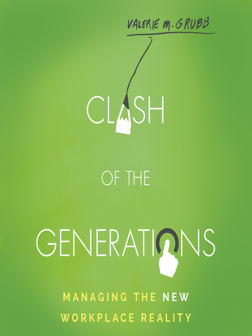 Title details for Clash of the Generations by Valerie M. Grubb - Available